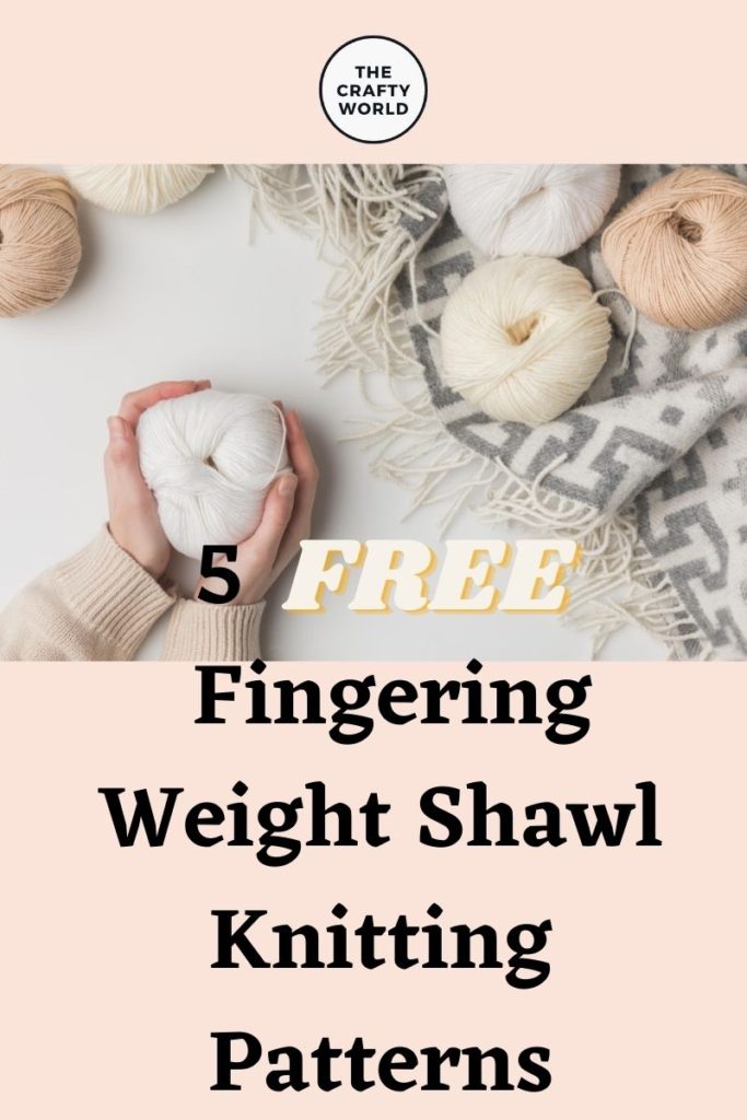 5 Free Fingering Weight Shawl Knitting Patterns 